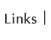 links button